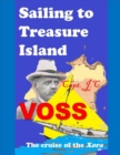 Image for Sailing to Treasure Island: The Cruise of the Xora