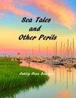 Image for Sea Tales and Other Perils