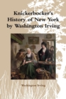 Image for Knickerbocker&#39;s History of New York by Washington Irving