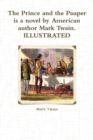 Image for The Prince and the Pauper is a novel by American author Mark Twain. ILLUSTRATED