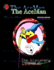 Image for THE ACEMAN ... The Visionary