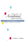 Image for The Art of Academic Advising - The Five-Step Process of Purposeful Advising