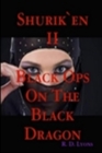 Image for The SHINOBI Black Ops On the BLACK DRAGON : Shurik&#39;en II