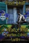 Image for Orleans Occult : Bourbon Street Lucifer