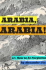 Image for Arabia, Arabia!