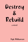 Image for Destroy &amp; Rebuild