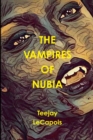Image for The Vampires Of Nubia