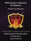 Image for Strategies For Healing Course : BS105 Student Workbook