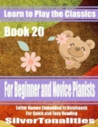Image for Learn to Play the Classics Book 20 - For Beginner and Novice Pianists Letter Names Embedded In Noteheads for Quick and Easy Reading