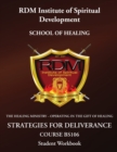 Image for Strategies For Deliverance Course : BS106 Student Workbook
