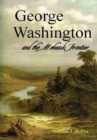 Image for George Washington and the Mohawk Frontier