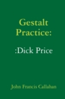 Image for Gestalt Practice : Dick Price