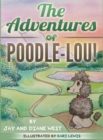 Image for The Adventures of Poodle-Lou!