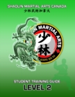 Image for SHAOLIN Martial Arts Canada- Student Training Guide LEVEL 2