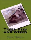 Image for Trees, Bees and Weeds