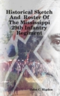 Image for Historical Sketch And Roster Of The Mississippi 29th Infantry Regiment