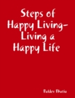 Image for Steps of Happy Living - Living a Happy Life