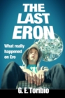 Image for The Last Eron - What really happened on Ero