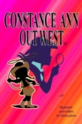 Image for Constance Ann Out West