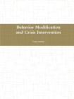 Image for Behavior Modification and Crisis Intervention