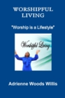 Image for Worshipful Living