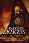 Image for In Darkness, Delight: Masters of Midnight