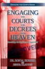 Image for Engaging the Courts for Decrees from Heaven