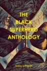 Image for The Black Superhero Anthology
