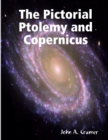 Image for The Pictorial Ptolemy and Copernicus