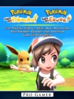 Image for Pokemon Lets Go, Evee, Pikachu, Silph Co, Shiny, Mew, Moon Stones, Rare Pokemon, Pokedex, Tips, Download, Game Guide Unofficial
