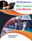 Image for 30 Reasons Why Traders Lose Money