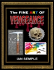 Image for Fine Art of Vengeance