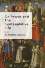 Image for On Prayer and The Contemplative Life