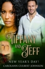 Image for Tiffany and Jeff : New Year&#39;s Day!