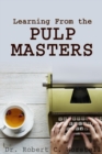 Image for Learning from the Pulp Masters