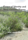Image for Claims of Identity and New Century Poems