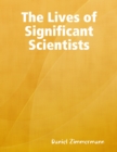 Image for Lives of Significant Scientists