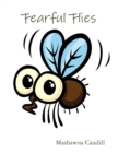 Image for Fearful Flies