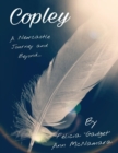 Image for Copley - A Newcastle Journey and Beyond....