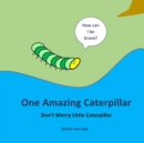 Image for One Amazing Caterpillar