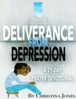Image for Deliverance from Depression: 21 Day Prayer Devotional