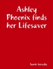 Image for Ashley Phoenix finds her Lifesaver