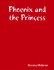 Image for Phoenix and the Princess