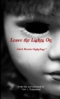 Image for Leave the Lights On: Adult Horror Anthology