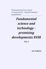 Image for Fundamental science and technology - promising developments XVIII. Vol. 2