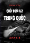 Image for Chet Duoi Tay Trung Quoc