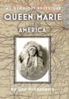 Image for Queen Marie in America : My Glorious Adventure