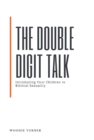Image for Double Digit Talk: Introducing Your Children to Biblical Sexuality