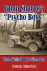 Image for Camp Sharpe’s &quot;Psycho Boys&quot;: From Gettysburg to Germany