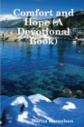 Image for Comfort and Hope (A Devotional Book)